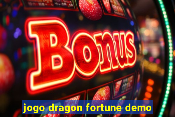 jogo dragon fortune demo